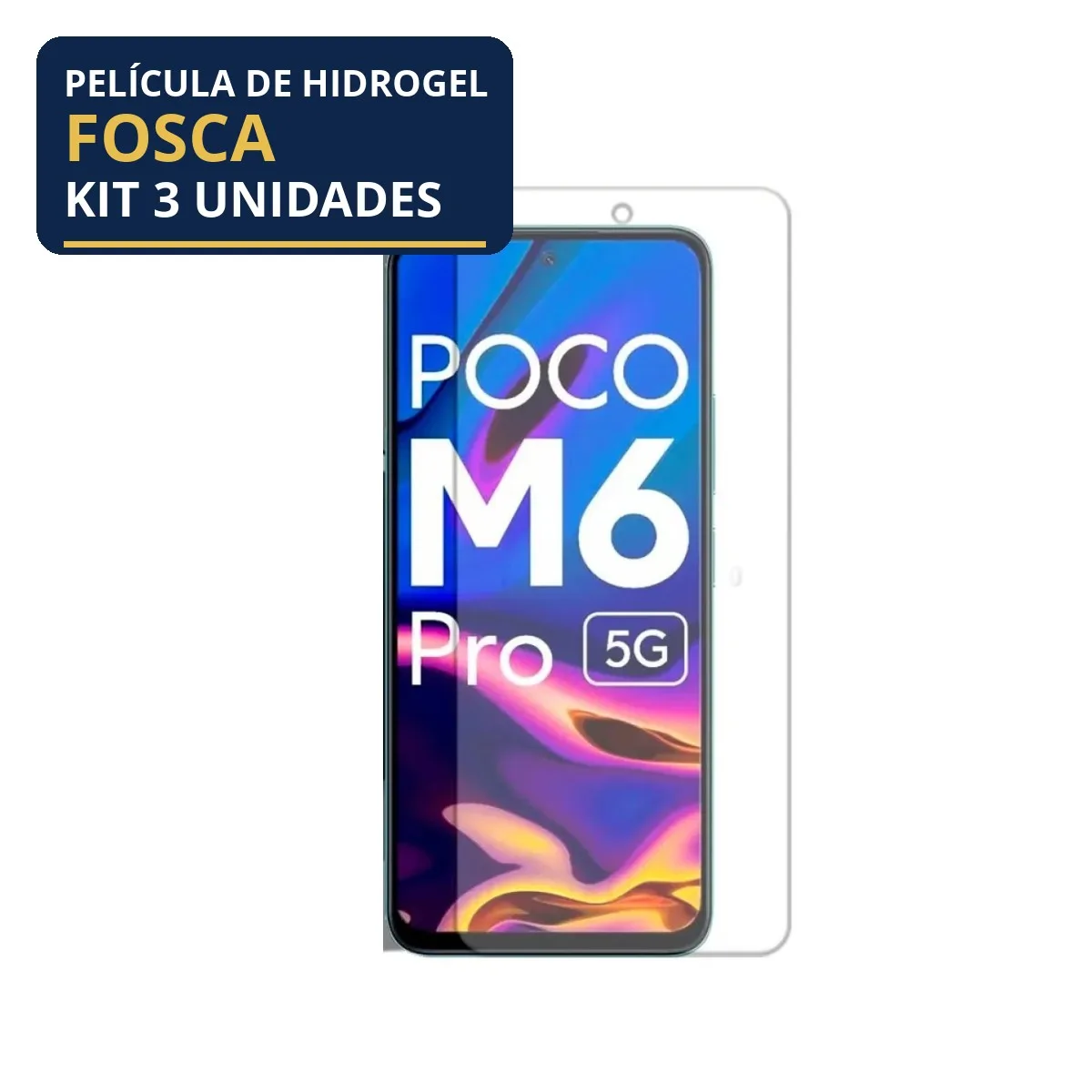 Kit 3 Películas Hidrogel Fosca Poco M6 Pro