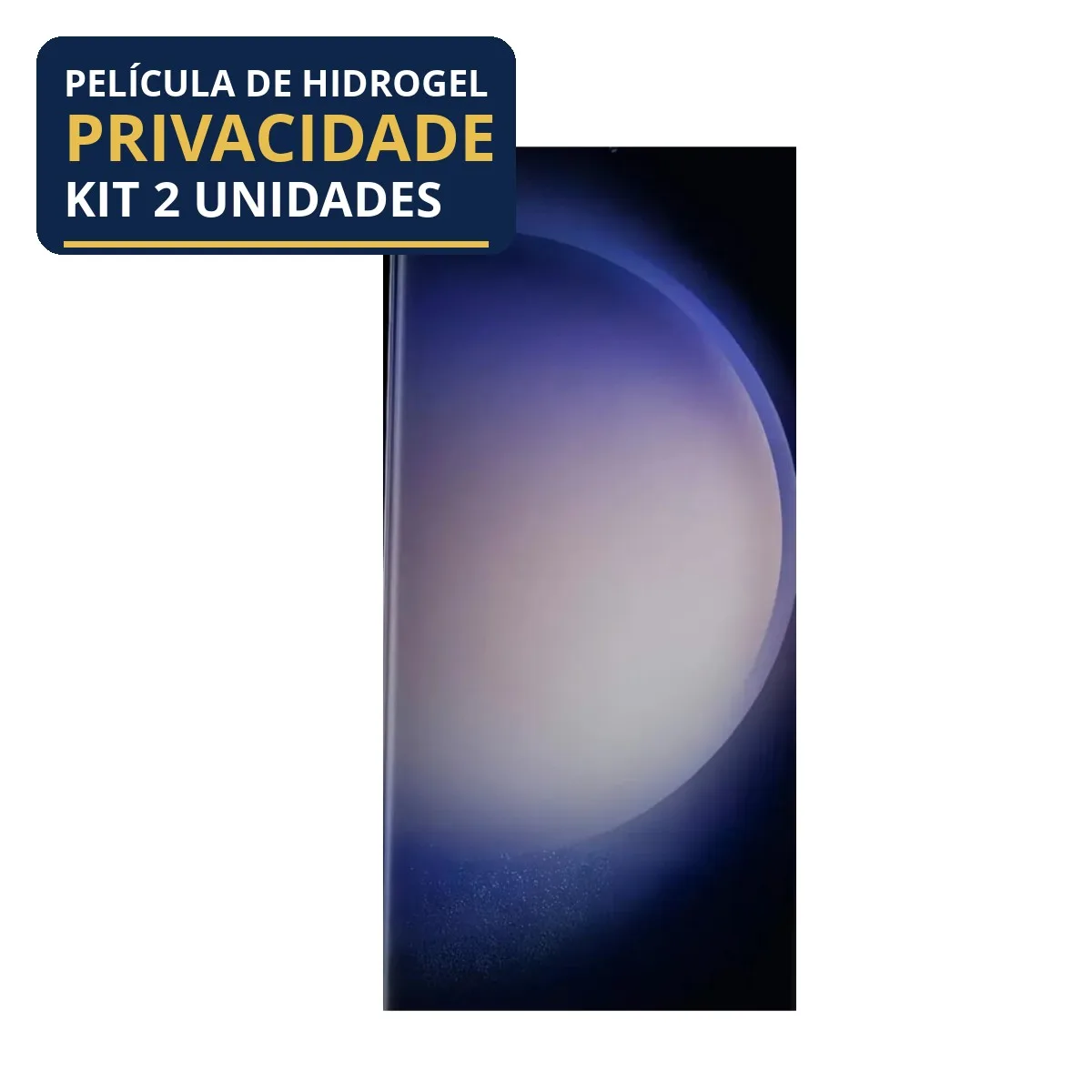 Kit 2 Películas Hidrogel Privacidade Galaxy S23 Ultra