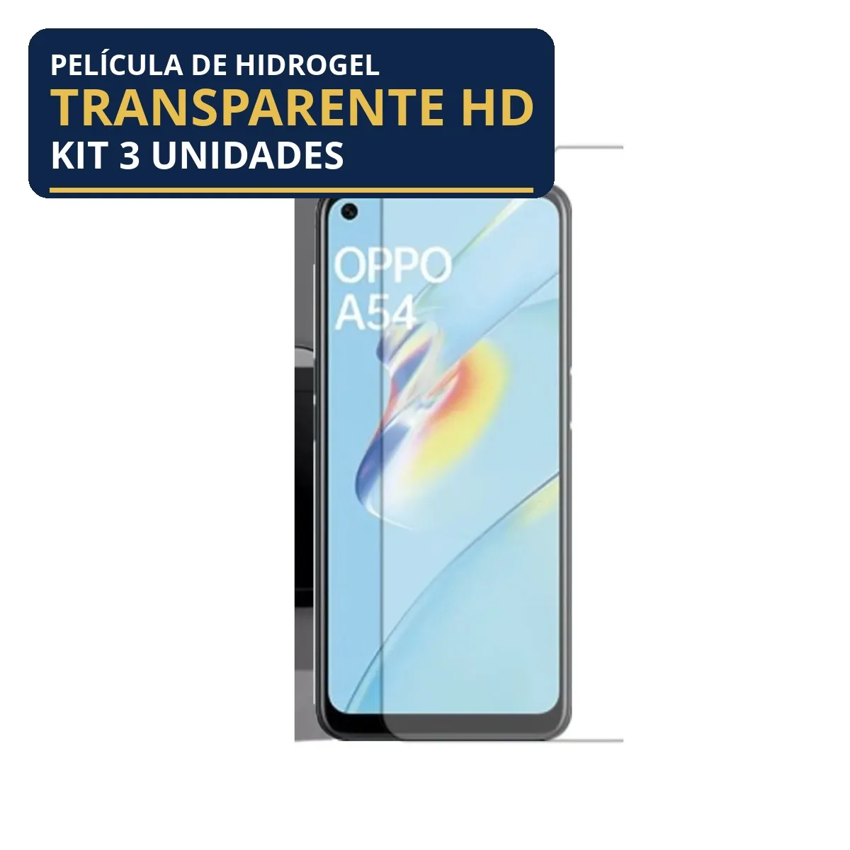 Kit 3 Películas Hidrogel Transparente Oppo A54