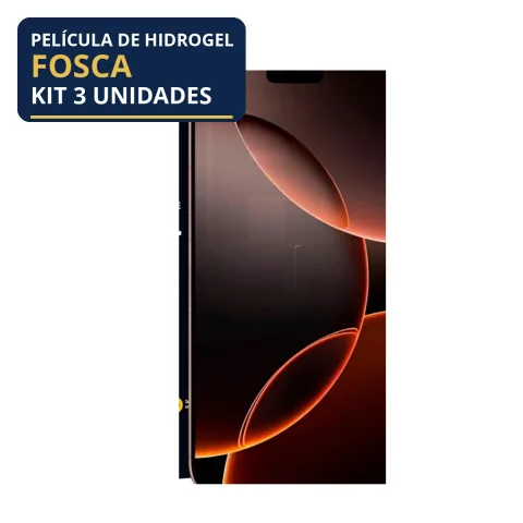 Kit 3 Películas Hidrogel Fosca iPhone 16 Pro Max