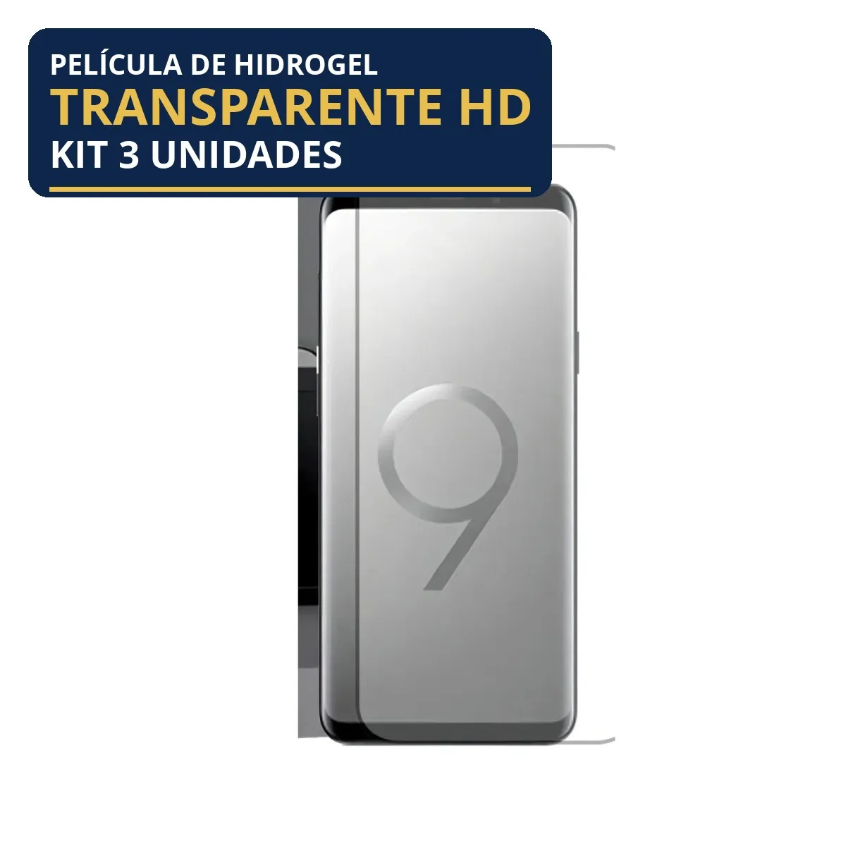 Kit 3 Películas Hidrogel Transparente Galaxy S9 Plus